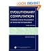 Evolutionary Computation: Toward a New Philosophy of Machine Intelligence, Third Edition (IEEE Press Series on Computational Intelligence)