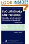Evolutionary Computation: Toward a New Philosophy of Machine Intelligence, Third Edition (IEEE Press Series on Computational Intelligence)