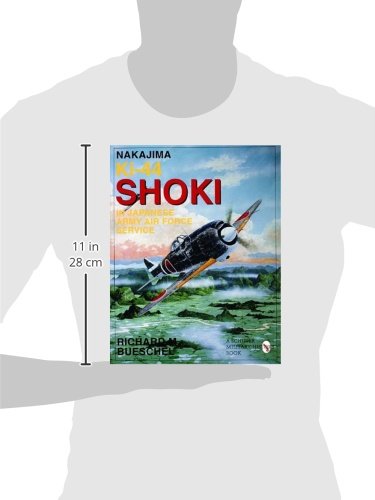 Nakajima Ki-44 Shoki in Japanese Army Air Force Service (Schiffer Military History Book)