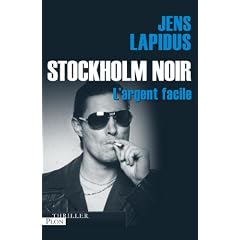 Stockholm Noir : L'argent facile