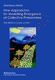 New Approaches for Modelling Emergence of Collective Phenomena: The Meta-structures project