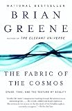 The Fabric of the Cosmos: Space, Time, and the Texture of Reality (Paperback)