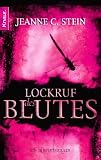 Anna Strong 2: Lockruf des Blutes - Jeanne C. Stein