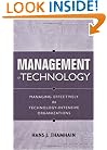 Management of Technology : Managing Effectively in Technology-Intensive Organizations