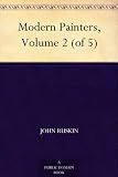 Modern Painters, Volume 2 (of 5)