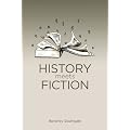 History Meets Fiction (History: Concepts,Theories and Practice)