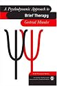 A Psychodynamic Approach to Brief Therapy (Brief Therapies series)