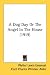 Search : A Dog Day Or The Angel In The House (1919)