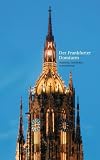 Produkt-Bild: Der Frankfurter Domturm: Stadtbild, Geschichte, Restaurierung