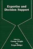Expertise and Decision Support
