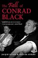 The Fall of Conrad Black