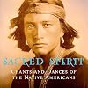 Chants and Dances of the Native Americans