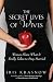 The Secret Lives of Wives: Women Share What It Really Takes to Stay Married