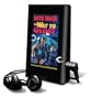 The Way to Glory [With Headphones] (Playaway Adult Fiction)
