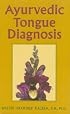 Ayurvedic Tongue Diagnosis