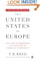 The United States of Europe: The New Superpower and the End of American Supremacy
