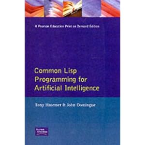 Common LISP for Artificial Intelligence (International Computer Science)