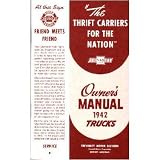 1942 CHEVROLET TRUCK Full Line Owners Manual User Guide by Chevrolet