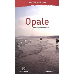 Opale : Des nouvelles du nord