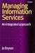 Book Managing Information Services: An Integrated Approach