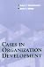 Cases in Organization Development