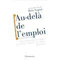 Au-del� de l'emploi : Transformations du travail et devenir du droit du travail en Europe
