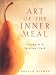 Art of the Inner Meal: Eating as a Spiritual Path
