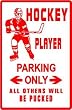 HOCKEY PLAYER PARKING sign * street sport