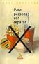 Para personas con reparos (Spanish Edition)