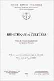 Bio-éthique et cultures Bio-éthique et cultures
