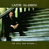 Ich Will Nur Wissen.. - Laith Al-Deen
