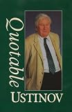 Quotable Ustinov (Thorndike Paperback)