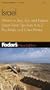 Fodor's Israel, 5th ed.: Where to Stay, Eat, and Explore, Smart Travel Tips from A to Z, Plus Maps and Co lor Photos (Fodor's Gold Guides)