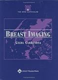 Breast Imaging (The Core Curriculum Series)