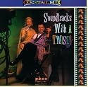 Cocktail Mix, Vol.4: Soundtracks With A Twist