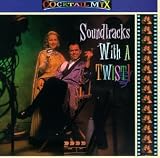 Search : Cocktail Mix, Vol. 4: Soundtracks with a Twist
