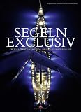 Produkt-Bild: Segeln exclusiv: Die Welt der Superyachten / The World of Superyachts