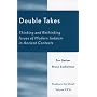 Double Takes: Thinking and Rethinking Issues of Modern Judaism in Ancient Contexts (Studies in the Shoah)