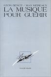 Livres Musicothérapie - La Musique pour guérir