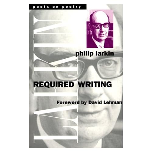 Required Writing: Miscellaneous Pieces 1955-1982 (Poets on Poetry)