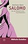 Salomo. Von der Weisheit eines Frauenliebhabers (Biblische Gestalten)