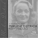 A Woman at War: Marlene Dietrich Remembered (Painted Turtle Book)