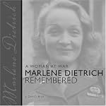 A Woman at War: Marlene Dietrich Remembered (Painted Turtle Book) book cover