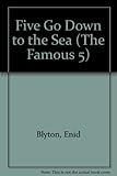 Enid Blyton's Five go down to the sea