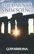 The Dawn of a New Science
