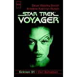 Star Trek, Voyager, Band 21: Sektion 31. - Bd. 4: Der Schattenvon "Dean W. Smith"