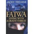 Fatwa: Living with a Death Threat