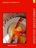 Kreatives Grossformat: Kreatives Grossformat, 5 Bde., Bd.5, Werbefotografie: Bd 5