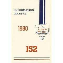 The Cessna 150 and 152 Commuters Information Manual