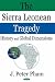 Sierra Leonean Tragedy: History and Global Dimensions